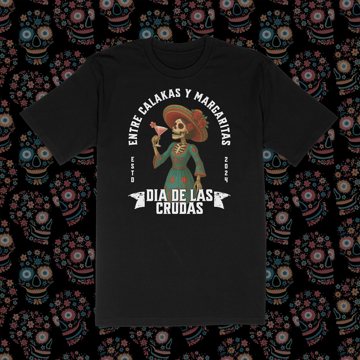 Día de las Crudas Women’s Tee – Entre Calakas y Margaritas